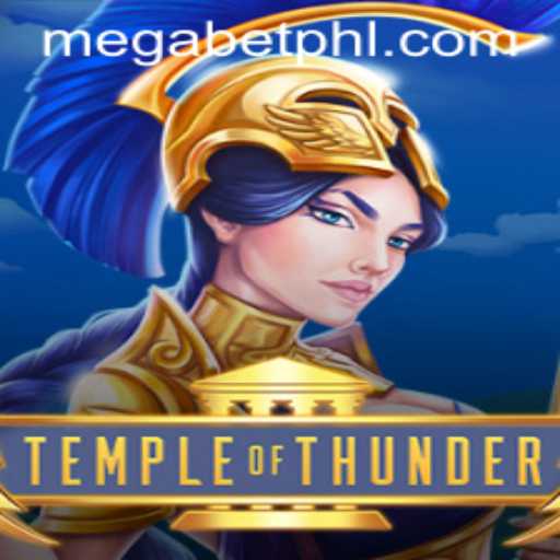 Exploring TempleofThunder: A Comprehensive Guide to the MegaBet Experience